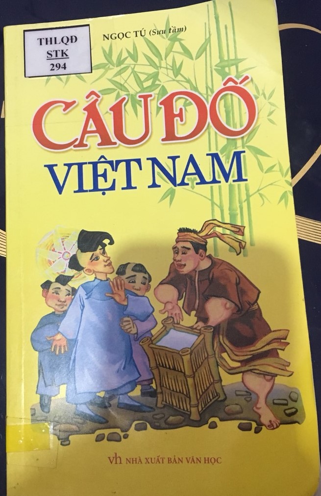 BÀI TUYÊN TRUYỀN GIỚI THIỆU SÁCH THÁNG 2/2022 CUỐN SÁCH: “ CÂU ĐỐ VIỆT NAM ”.
